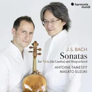 Antoine Tamestit & Masato Suzuki - J.S. Bach: 3 Sonatas for Viola da Gamba and Harpsichord, BWV 1027-1029 (2019)
