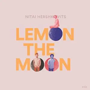 Nitai Hershkovits - Lemon the Moon (2019) [Official Digital Download 24/88]