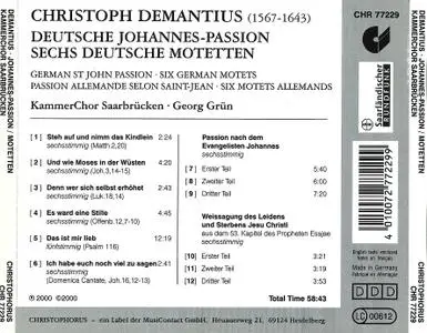 Georg Grün, KammerChor Saarbrücken - Christoph Demanitus: Johannes-Passion; Motetten (2000)