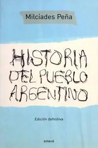 Historia del pueblo argentino: 1500-1955