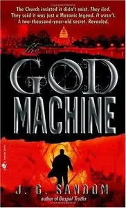 The God Machine: A Novel by J.G. Sandom