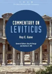 «Commentary on Leviticus» by Roy Gane