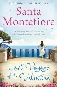 «Last Voyage of the Valentina» by Santa Montefiore