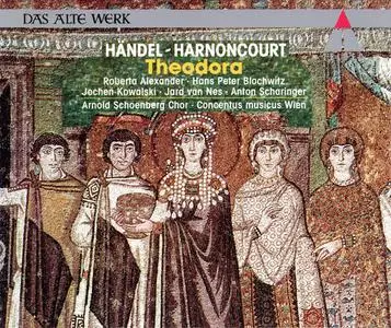 Nikolaus Harnoncourt, Arnold Schoenberg Chor, Concentus musicus Wien - George Frideric Handel: Theodora (1991)