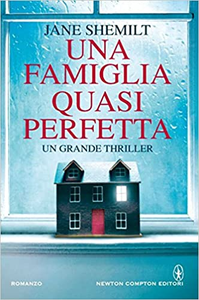 Una famiglia quasi perfetta - Jane Shemilt