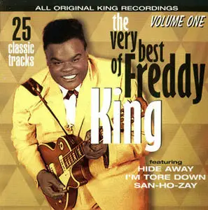 Freddy King - The Very Best Of Freddy King Vol.1 - Vol.3 (2002) [Re-Up]