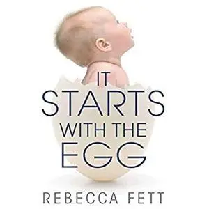 It Starts with the Egg [Audiobook]