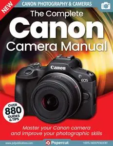 The Complete Canon Camera Manual - March 2024