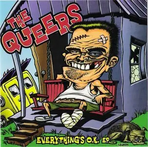 The Queers - Everything's OK (CD-EP, 1998) RESTORED