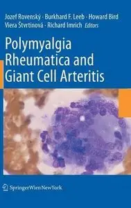 Polymyalgia Rheumatica and Giant Cell Arteritis by Jozef Rovenský