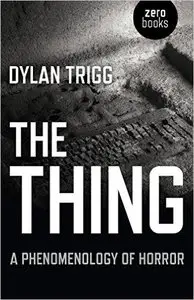 The Thing: A Phenomenology of Horror