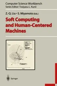 Soft Computing and Human-Centered Machines