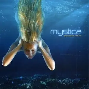 Mystica - Second Dive (2009) {Phonokol}