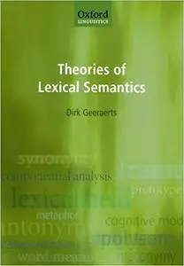 Theories of Lexical Semantics (Repost)