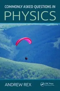 Commonly Asked Questions in Physics (Repost)