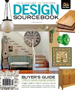 Old-House Interiors Magazine Design Sourcebook 10th Edition
