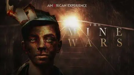 PBS - American Experience: The Mine Wars (2016)