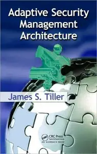Adaptive Security Management Architecture (repost)