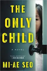 The Only Child: A Novel