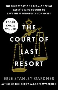 «The Court of Last Resort» by Erle Stanley Gardner