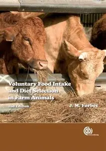 Voluntary Food Intake and Diet: Selection of Farm Animals