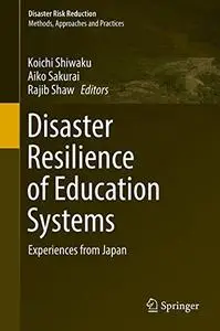 Disaster Resilience of Education Systems: Experiences from Japan [Repost]