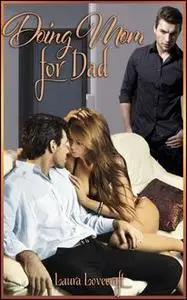 «Doing Mom For Dad» by Laura Lovecraft