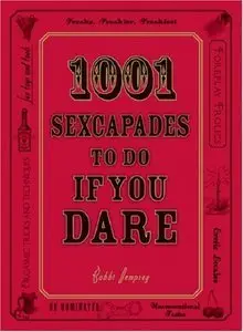 1001 Sexcapades to Do If You Dare (repost)
