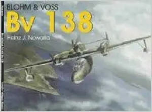 Blohm & Voss Bv 138 (Schiffer Military History)