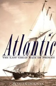 Atlantic: The Last Great Race of Princes