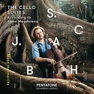 Matt Haimovitz - J.S.Bach: The Cello Suites According to Anna Magdalena (2015) [Official Digital Download 24/96]