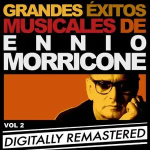 Ennio Morricone - Grandes éxitos musicales de Ennio Morricone – Vol. 2 (2015)