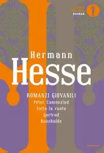 Hermann Hesse - Romanzi giovanili