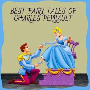 «Best Fairy Tales» by Charles Perrault