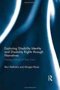 Exploring Disability Identity and Disability Rights through Narratives: Finding a Voice of Their Own (repost)