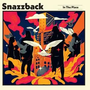 Snazzback - In the Place (2021)