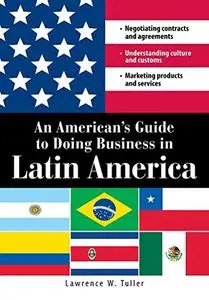 An American's Guide to Doing Business in Latin America