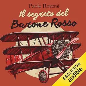 «Il segreto del Barone Rosso» by Paolo Roversi
