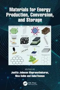 Materials for Energy Production, Conversion, and Storage