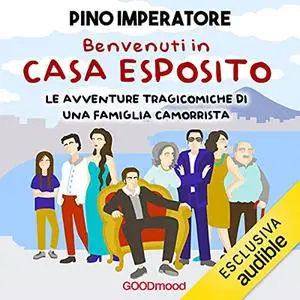 «Benvenuti in casa Esposito» by Pino Imperatore