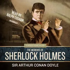 «The Memoirs of Sherlock Holmes» by Arthur Conan Doyle