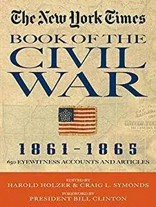 The New York Times Book of the Civil War 1861-1865