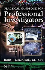 Practical Handbook for Professional Investigators, Third Edition (Repost)