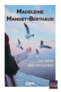 La Valse des mouettes - Madeleine Mansiet-Berthaud