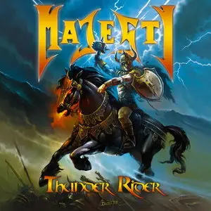 Majesty - Thunder Rider (2013) [Limited Edition]