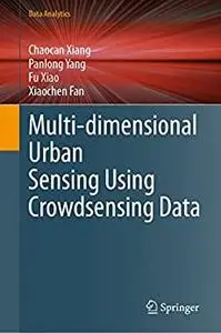 Multi-dimensional Urban Sensing Using Crowdsensing Data