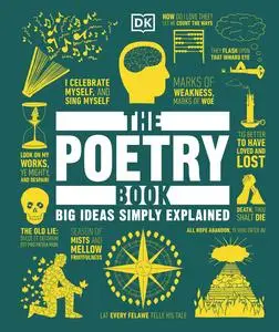 The Poetry Book: Big Ideas Simply Explained (DK Big Ideas)