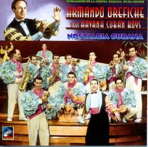 Armando Orefiche y sus Havana Cuban Boys - Nostalgia Cubana  (2000)
