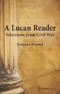 A Lucan Reader: Selections from Civil War (Repost)