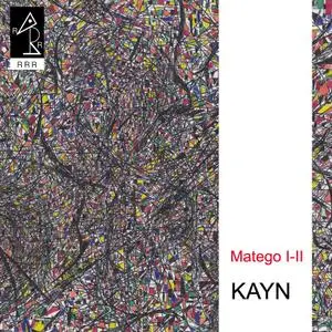 Roland Kayn - Matego I-II (2021) {Reiger-records-reeks}